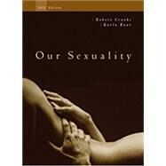 Our Sexuality by Crooks, Robert L.; Baur, Karla, 9780495804260
