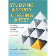 Studying A Study and Testing a Test Reading Evidence-based Health Research by Riegelman, Richard K., 9780781774260