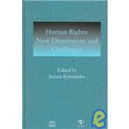 Human Rights: New Dimensions and Challenges : Manual on Human Rights by Symonides, Janusz; UNESCO, 9781840144260