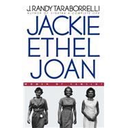 Jackie, Ethel, Joan Women of Camelot by Taraborrelli, J. Randy, 9780446524261