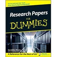Research Papers For Dummies by Woods, Geraldine, 9780764554261