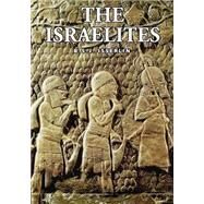 The Israelites by ISSERLIN B. S. J., 9780800634261