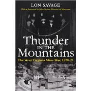 Thunder in the Mountains by Savage, Lon, 9780822954262