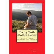 Poetry With Mother Nature by Crisp, Barry Scott, 9781508404262
