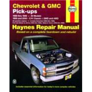 Chevrolet & GMC Pick-ups (88-98) & C/K (99-00) Haynes Repair Manual by Haynes, John, 9781563924262
