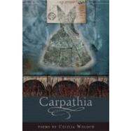 Carpathia by Woloch, Cecilia, 9781934414262