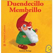 Duendecillo Membrillo by Krings, Antoon; Krings, Antoon, 9788493244262