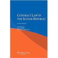 Contract Law in the Slovak Republic by Fiala, Josef; Hurdik, Jan; Kirstova, Katarina, 9789041154262