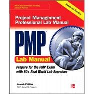 PMP Project Management Professional Lab Manual by Phillips, Joseph, 9780071744263