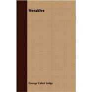 Herakles by Lodge, George Cabot, 9781409704263