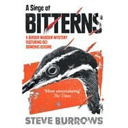 A Siege of Bitterns by Burrows, Steve, 9781786074263
