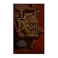LORD OF THE DEAD PROMO W SLAVE OF MY THIRST by Tom Holland, 9780671534264