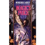 Magic's Price by Lackey, Mercedes, 9780886774264