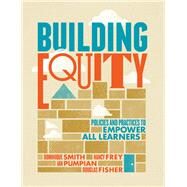 Building Equity by Smith, Dominique; Frey, Nancy E.; Pumpian, Ian, 9781416624264