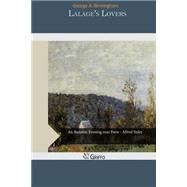 Lalage's Lovers by Birmingham, George A., 9781507704264