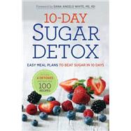 10-Day Sugar Detox by Rockridge Press; White, Dana Angelo, 9781623154264