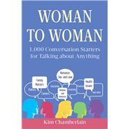 Woman to Woman by Chamberlain, Kim, 9781626364264