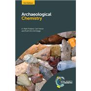 Archaeological Chemistry by Pollard, A. Mark; Heron, Carl; Armitage, Ruth Ann, 9781782624264