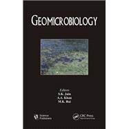 Geomicrobiology by Jain, S. K.; Khan, A. A.; Rai, M. K., 9780367384265