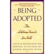 Being Adopted by BRODZINSKY, DAVID M.SCHECTER, MARSHALL D., 9780385414265