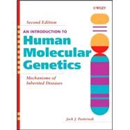 An Introduction to Human Molecular Genetics Mechanisms of Inherited Diseases by Pasternak, Jack J., 9780471474265