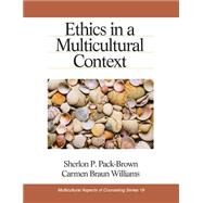 Ethics in a Multicultural Context by Sherlon P. Pack-Brown, 9780761924265