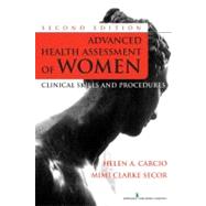 Advanced Health Assessment of Women by Carcio, Helen A.; Secor, Mimi Clarke, 9780826124265