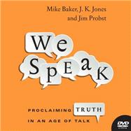 We Speak by Baker, Mike; Jones, J. K.; Probst, Jim, 9780830844265