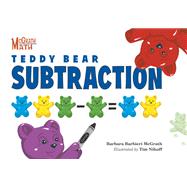 Teddy Bear Subtraction by McGrath, Barbara Barbieri; Nihoff, Tim, 9781580894265