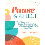 Pause and Reflect by Dana C Childress, 9781681254265