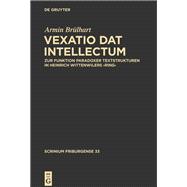 Vexatio dat intellectum by Brulhart, Armin, 9783110334265
