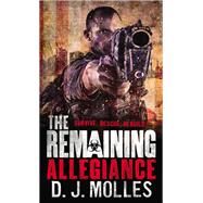 The Remaining: Allegiance by Molles, D. J., 9780316404266