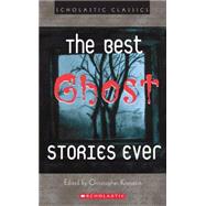 The Best Ghost Stories Ever (sch Cl) by Unknown, 9780439574266