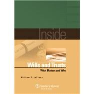 Inside Wills and Trusts What Matters and Why by Lapiana, William P., 9780735584266