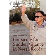 Preparing for Sudden Change in North Korea by Stares, Paul B., 9780876094266