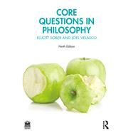 Core Questions in Philosophy by Elliott Sober; Joel Velasco, 9781032794266