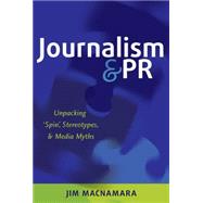 Journalism & PR by Macnamara, Jim, 9781433124266