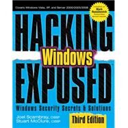 Hacking Exposed Windows: Microsoft Windows Security Secrets and Solutions, Third Edition by Scambray, Joel, 9780071494267