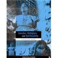Gender, Religion, and Spirituality by Sweetman, Caroline, 9780855984267