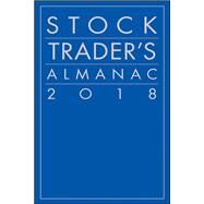 Stock Trader's Almanac 2018 by Hirsch, Jeffrey A.; Hirsch, Yale, 9781119384267