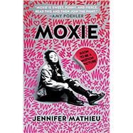 Moxie by Mathieu, Jennifer, 9781250104267