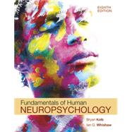 Loose-leaf Version for Fundamentals of Human Neuropsychology by Kolb, Bryan; Whishaw, Ian Q., 9781319364267