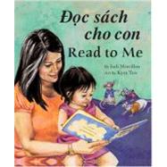 Doc sach cho con / Read to Me by Moreillon, Judi; Teis, Kyra; Ong, Daniel, 9781595724267