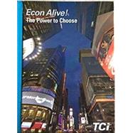 Econ Alive! The Power to Choose by Teacher's Curriculum Institute, 9781934534267