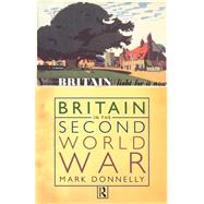 Britain in the Second World War by Donnelly; Mark, 9780415174268