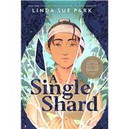 A Single Shard by Linda Sue Park, 9780547534268