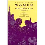 Annual Review of Women in World Religions, the by Sharma, Arvind; Young, Katherine K., 9780791454268