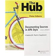 The Hub & Documenting Sources in APA Style: 2020 Update by Unknown, 9781319354268