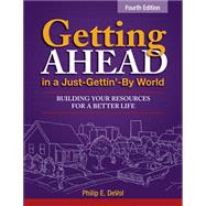 Getting Ahead in a Just-Gettin'-By World by Philip E. DeVol, 9781948244268