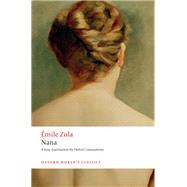 Nana by Zola, mile; Constantine, Helen; Nelson, Brian, 9780198814269